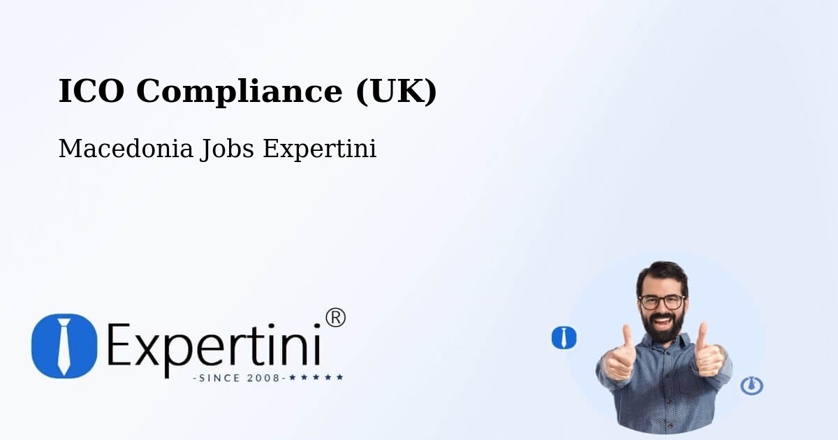 UK Data Protection & ICO Compliance – Dolneni - Macedonia Jobs Expertini