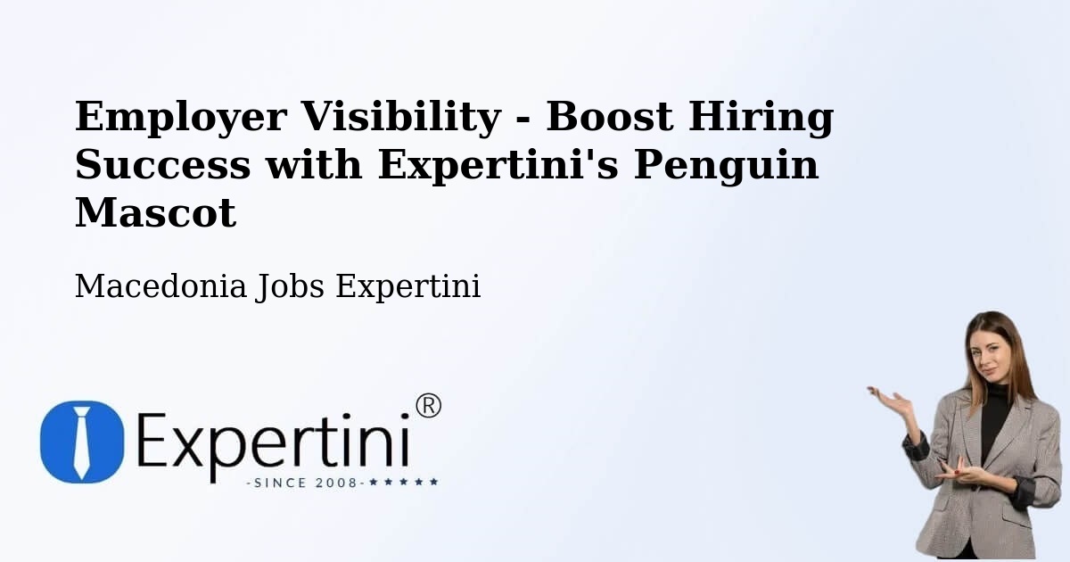 CV and Resume Visibility Optimization – Dolneni - Macedonia Jobs Expertini